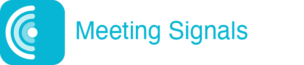 Meeting Signals